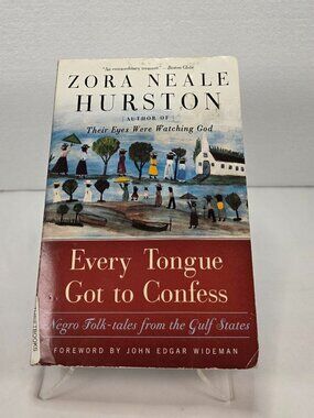 Zora Neale Hurston “Every Tongue Got to Confess” Vintage Paperback